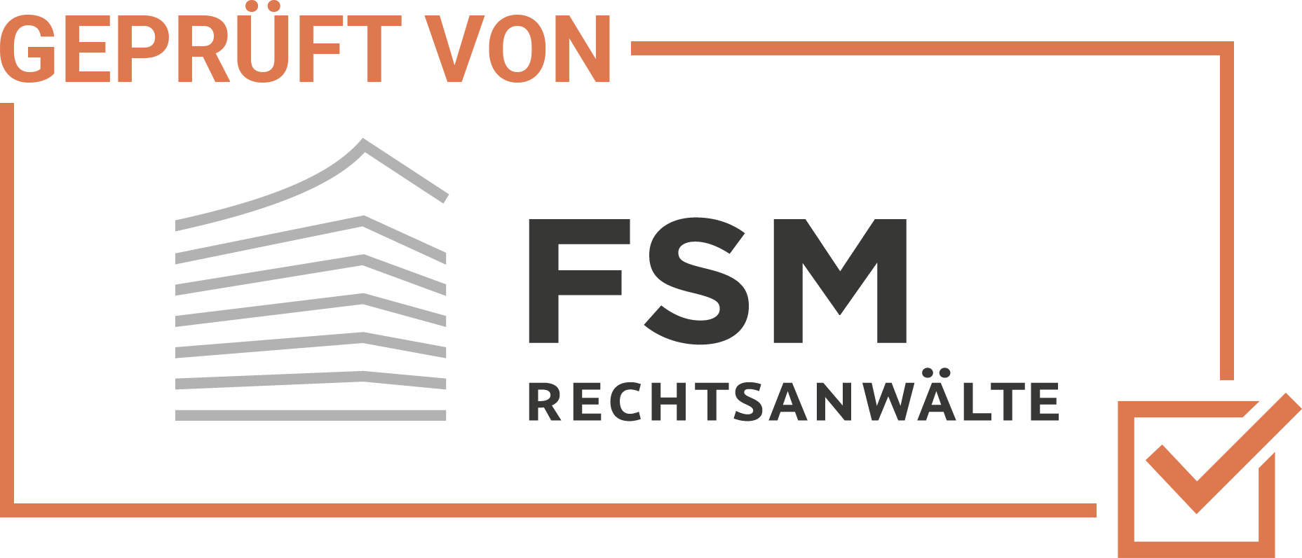 Geprüft von FSM Rechtsanwaltskanzlei