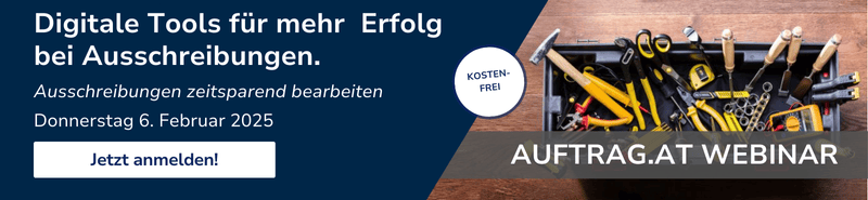 Banner mit der Aufschrift: 'Digitale Tools für mehr Erfolg bei Ausschreibungen. Ausschreibungen zeitsparend bearbeiten. Donnerstag, 6. Februar 2025. Kostenloses Auftrag.at-Webinar.' Auf der rechten Seite ist ein Werkzeugkasten mit verschiedenen Werkzeugen zu sehen. Ein Button mit der Aufschrift 'Jetzt anmelden!' befindet sich unten links.